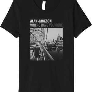 Alan Jackson T-Shirt Where Have You Gone Country Music