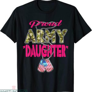 Army Family T-shirt Proud Army Daughter US Flag Camo Military