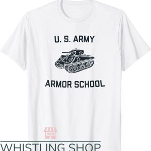 Army Pt T-Shirt US Army Armor School Sherman Tank T-Shirt