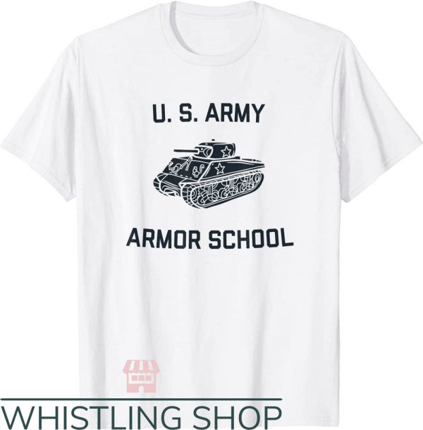 Army Pt T-Shirt US Army Armor School Sherman Tank T-Shirt