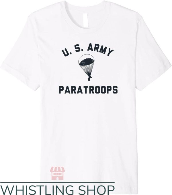 Army Pt T-Shirt US Army Paratroops Paratrooper T-Shirt