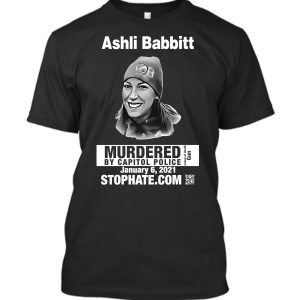 Ashli Babbitt T-shirt Murdered By Capitol Police Shootting