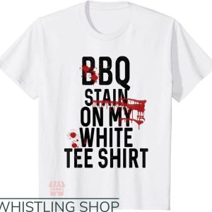 BBQ Stain On My White Lyrics T-Shirt Color Splash Trending