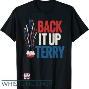 Back Up Terry T Shirt Shirt 4th of July Funny