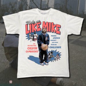 Be Like Mike T-Shirt Make Me Like Mike Basketball Movie