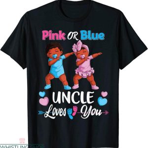 Black Love T-shirt Pink Or Blue Uncle Loves You Black Baby