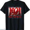 Black Wall Street T-Shirt 1921 Greenwood Tulsa Black History