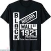 Black Wall Street T-Shirt Black Wealth Tulsa Race Massacre