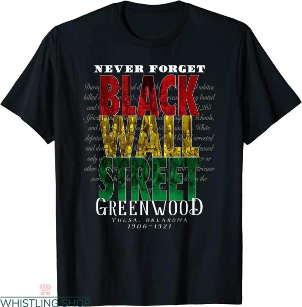 Black Wall Street T-Shirt Tulsa Racial Violence Black History