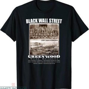Black Wall Street T-Shirt Vintage History Greend Wood Photo