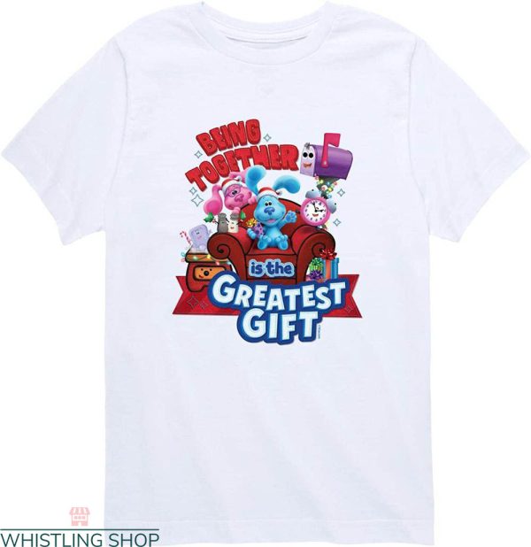 Blues Clues Birthday T-shirt Being Together The Great Gift