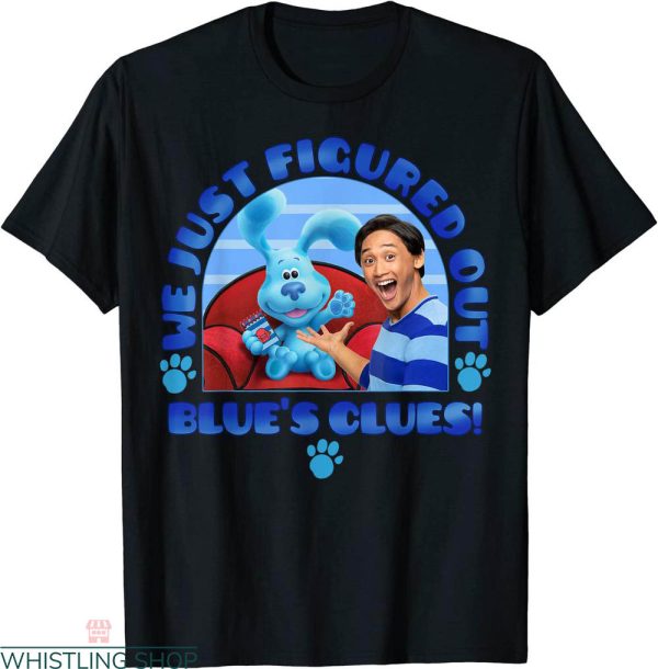 Blues Clues Birthday T-shirt Blue You We Just Figured Out