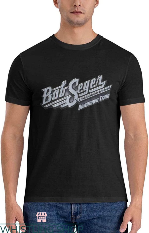 Bob Seger T-Shirt Downtown Train The Silver Bullet Band