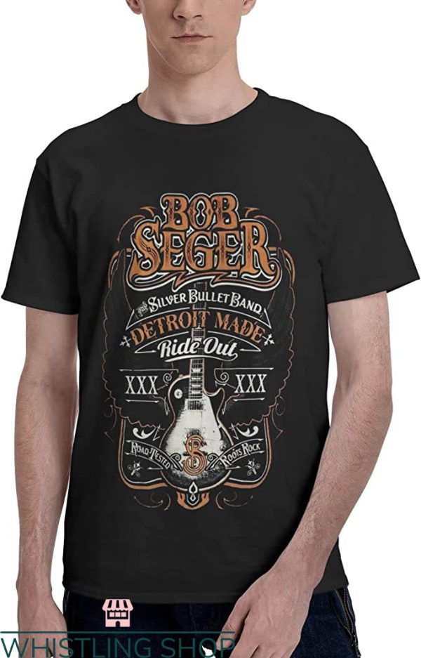 Bob Seger T-Shirt Silver Bullet Band Detroit Made Trending