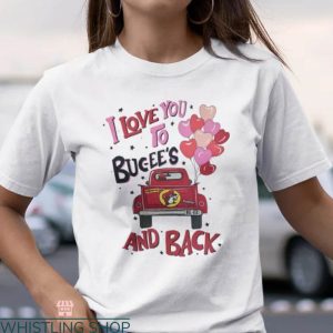 Buc Ee’s T-shirt Valentine I Love You To Buc Ee’s And Back