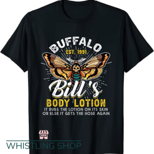 Buffalo Bill Lotion T Shirt 355 Horror Funny