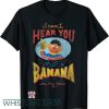 Burt And Ernie T Shirt Banana In My Ear
