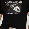 Cody James T-shirt Cody James Revolver Card Never Fold Shirt