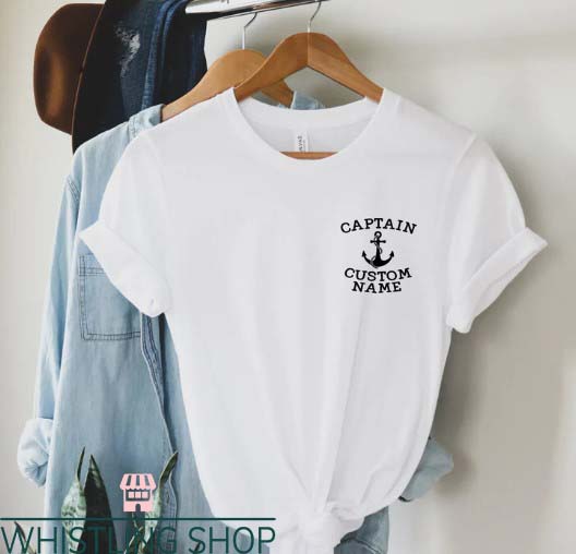 Custom Boat T Shirt Sailing Boat Captain Cruise Shirt