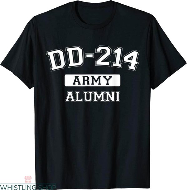 Dd 214 T-shirt Air Force Alumni Military Veteran Typography