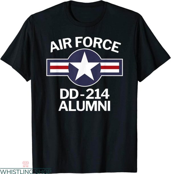 Dd 214 T-shirt Air Force DD 214 Alumni American Soldiers