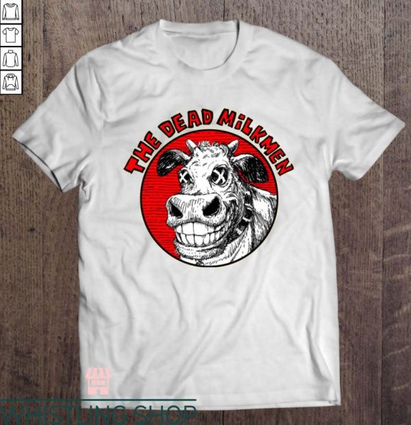 Dead Milkmen T Shirt The Dead Milkmen T Shirt Gift