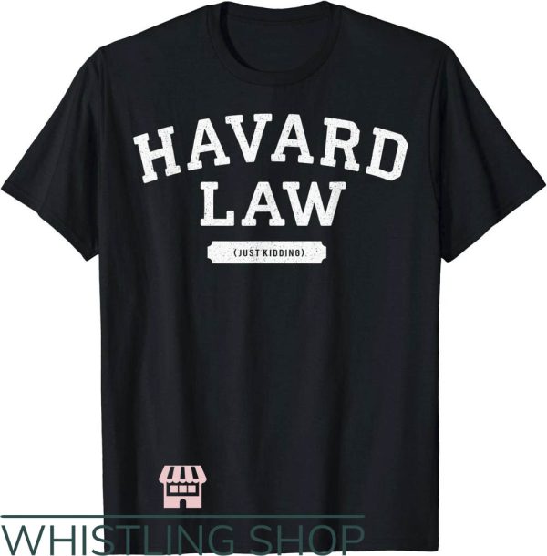 Diana Harvard T-Shirt Harvard Law Just Kidding Celebrity