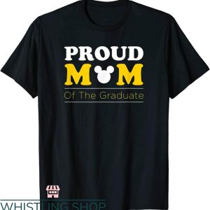 Disney Mom T-shirt Disney Graduation Proud Mom Of Grad