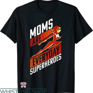 Disney Mom T-shirt Disney Pixar Moms’re Everyday Superheroes