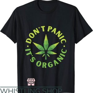 Dont Panic Its Organic T-Shirt Dont Panic Its Organic Circle