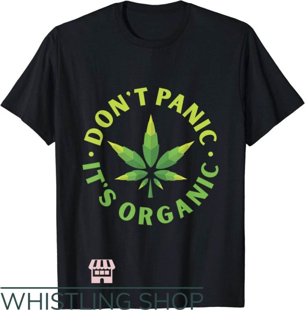 Dont Panic Its Organic T-Shirt Dont Panic Its Organic Circle