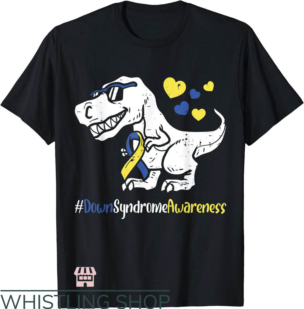Down Syndrome T-Shirt Down Syndrome T-rex Dinosaur T-Shirt