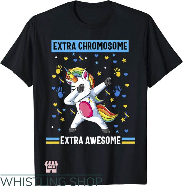 Down Syndrome T-Shirt Unicorn Extra Awesome T-Shirt