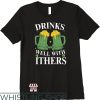 Drinks Well With Others T-Shirt Drinks Well With Ithers