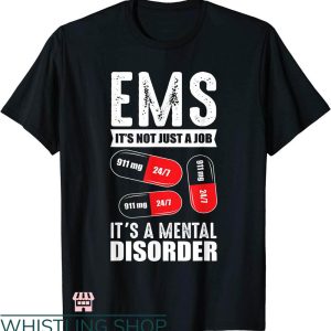 Ems Job T-shirt Ems It’s Not Just A Job T-shirt