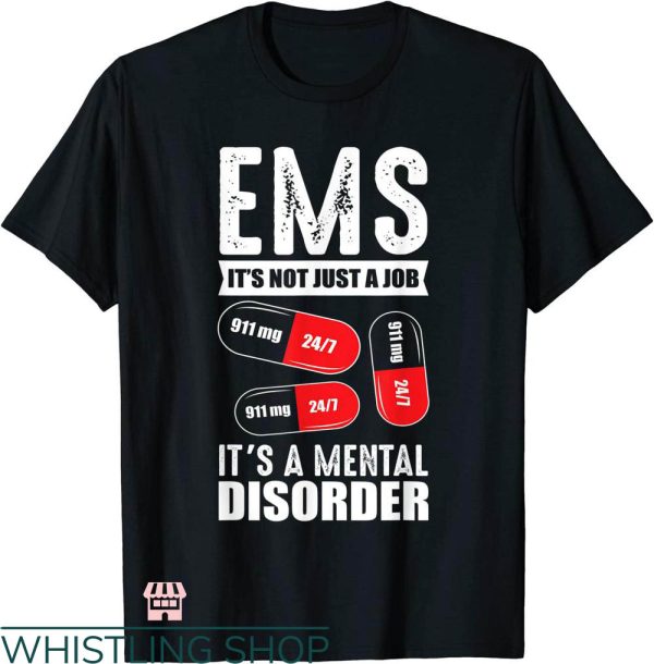 Ems Job T-shirt Ems It’s Not Just A Job T-shirt