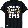 Ems Job T-shirt Trust Me I’m An EMS Thumbs Up Job T-shirt