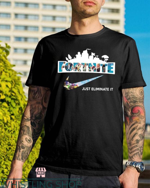 Fortnite Birthday T-shirt Fortnite Just Eliminate It Nike