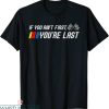 Funny Nascar T-Shirt If You Ain’t First You’re Last Funny