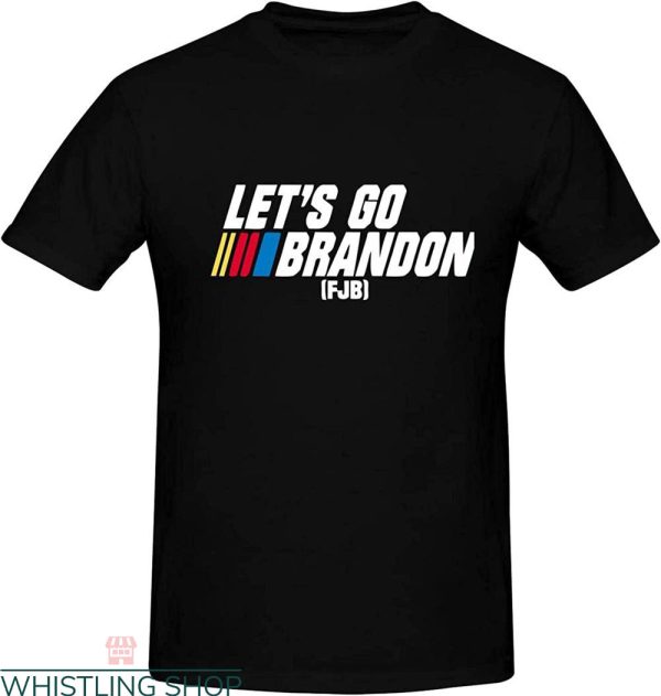 Funny Nascar T-Shirt Let’s Go Brandon Nascar Political