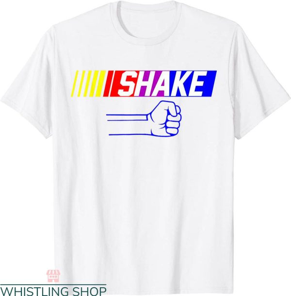 Funny Nascar T-Shirt Shake And Bake Funny Family Lover