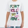 George Brand T-Shirt Don’t Kill My Vibe