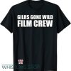 Gone Wild Stories T Shirt Film Crew