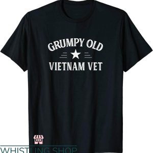 Grumpy Old Vet T-shirt Grumpy Old Vietnam Vet T-shirt
