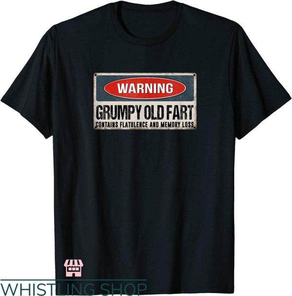 Grumpy Old Vet T-shirt Warning Grumpy Old Fart T-shirt