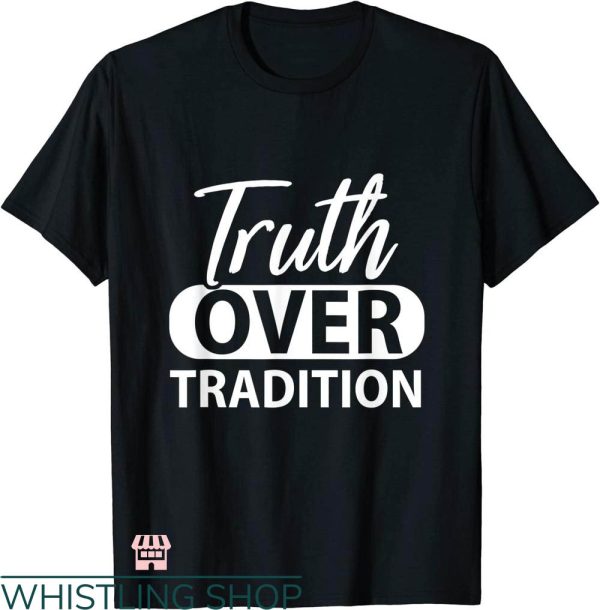 Hebrew Israelite T-shirt Truth Over Tradition True Jew Israel