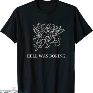 Hell Was Boring T-shirt Angelcore Aesthetic Light Academia