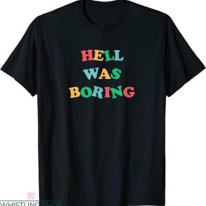 Hell Was Boring T-shirt Kidcore Aesthetic Indie 90s Retro