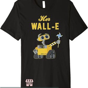 His And Hers Disney T-Shirt His Wall-E Gift For Lover