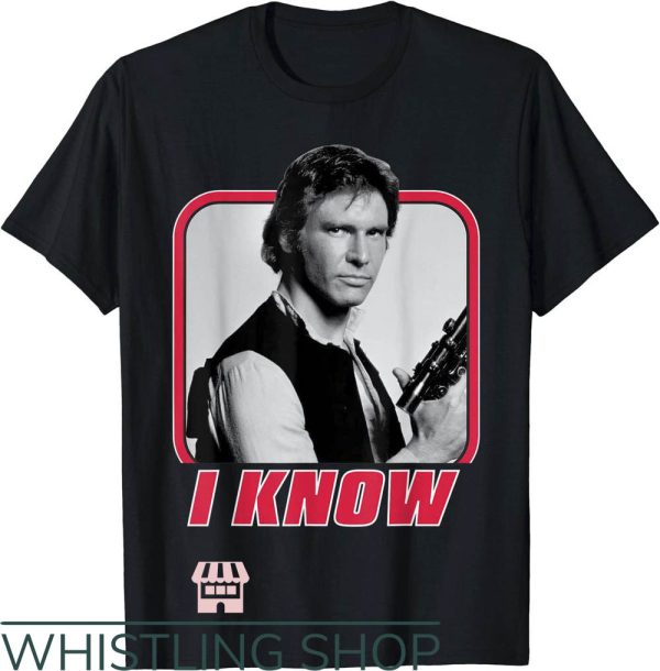 I Love You I Know T-Shirt I Know Valentine’s Gift For Lover